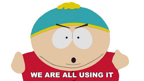 We Are All Using It Eric Cartman Sticker - We Are All Using It Eric Cartman South Park Deep Learning Stickers