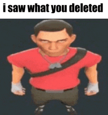 I Saw It I Saw What You Deleted GIF - I Saw It I Saw What You Deleted Tf2 GIFs