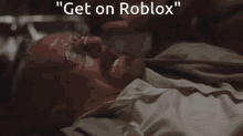 Breaking Bad Roblox GIF - Breaking Bad Roblox Get On Roblox GIFs