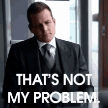 Suits Not My Problem GIF
