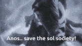 Anos Save The Sol Society GIF