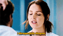 Greys Anatomy I Disrespectfully Disagree GIF - Greys Anatomy I Disrespectfully Disagree Jo Wilson GIFs