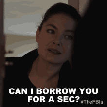 Can I Borrow You For A Sec Special Agent Kristin Gaines GIF - Can I Borrow You For A Sec Special Agent Kristin Gaines Fbi Most Wanted GIFs