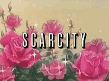 Scarcity Scarce GIF - Scarcity Scarce Roses GIFs