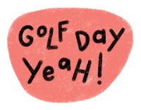a sticker that says golf day yeah on a pink background