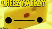 Cheeze Meeze GIF - Cheeze Meeze Cheezymeezy GIFs