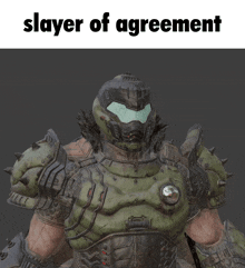 a picture of a video game character with the words slayer of agreement above it