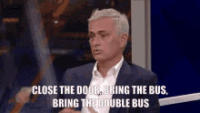 Bring The Bus Jose Mourinho GIF - Bring The Bus Jose Mourinho Mourinho GIFs