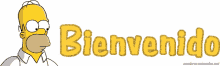 a cartoon of homer simpson says bienvenido