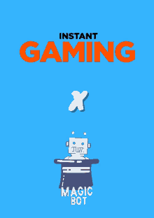 Magic Bot Ig GIF - Magic Bot Ig Instant Gaming GIFs