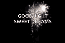 good night sweet dreams fireworks sparkle black and white