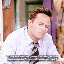 tv shows friends chandler bing quotes humid