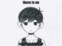 Joels Clubhouse Joel GIF - Joels Clubhouse Joel There Is No GIFs