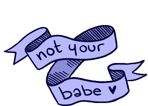 Not Your Babe Not Yours Sticker - Not Your Babe Not Yours Not Ur Stickers