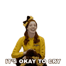 its okay to cry emma watkins the wiggles dont be ashamed to cry let the tears flow