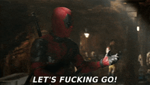Deadpool Lfg Deadpool Lets Fucking Go GIF