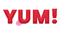 the word yum is written in red letters with a pink tongue sticking out