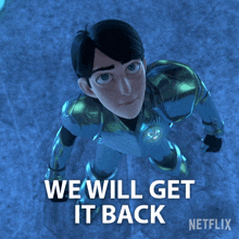 We Will Get It Back Jim Lake Jr GIF - We Will Get It Back Jim Lake Jr Trollhunters Tales Of Arcadia GIFs