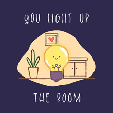 You Light Up The Room World Compliment Day GIF - You Light Up The Room World Compliment Day March 1 GIFs
