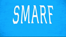 a blue background with the word smarf written on it