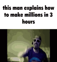 This Man Explains How To Make Millions In3hours GIF - This Man Explains How To Make Millions In3hours GIFs