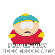 people just need free stuff eric cartman south park s6e9 free hat