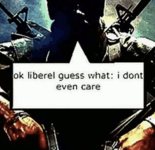 I Dont Even Care Liberal GIF - I Dont Even Care Liberal Ok Guess What GIFs