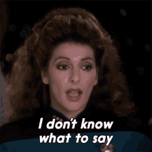I Dont Know What To Say Deanna Troi GIF - I Dont Know What To Say Deanna Troi Star Trek GIFs