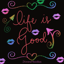 Life Is Good Happiness GIF - Life Is Good Happiness Hearts GIFs