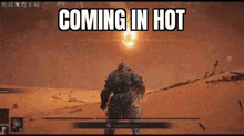a video game character is standing in the middle of a desert with a fireball coming in hot .